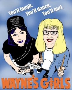 Party On, Wayne's Girls, Party On - Fresh Print Magazine